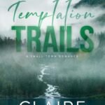 Temptation Trails by Claire Kingsley USA