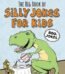 Big Book of Silly Jokes for Kids - Carole Roman USA