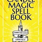 Candle Magic Spell Book by Bridget Bishop USA