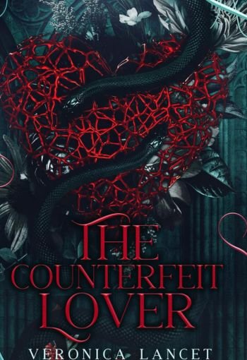 The Counterfeit Lover by Veronica Lancet USA