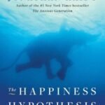 The Happiness Hypothesis by Jonathan Haidt USA