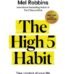 The High 5 Habit by Mel Robbins USA