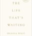 The Life That's Waiting by Brianna Wiest USA