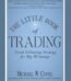 The Little Book of Trading by Michael Covel USA