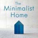 The Minimalist Home by Joshua Becker USA
