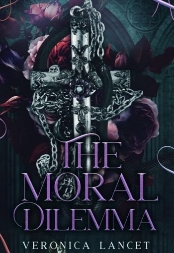 The Moral Dilemma by Veronica Lancet USA