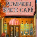 The Pumpkin Spice Café by Laurie Gilmore USA