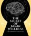 The Secret of Brain Wellness by Dr. Venkataramana USA