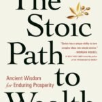 The Stoic Path to Wealth by Darius Foroux USA