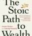 The Stoic Path to Wealth by Darius Foroux USA