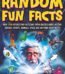 Ultimate Book of Random Fun Facts By Bill O'Neill USA
