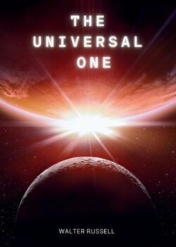 The Universal One by Walter Russell USA