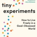 Tiny Experiments by Anne-Laure Le Cunff USA