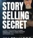 The Story Selling Secret by Jim Edwards USA