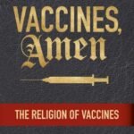 Vaccines Amen by Aaron Siri USA