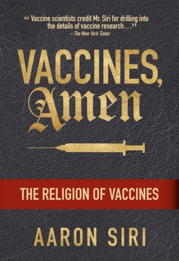 Vaccines Amen by Aaron Siri USA Vaccines Amen by Aaron Siri USA