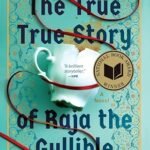 The True True Story of Raja the Gullible (and His Mother) by Rabih Alameddine | Paperback