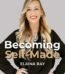 Becoming Self-Made by Elaina Ray USA