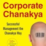 Corporate Chanakya by Radhakrishnan Pillai USA
