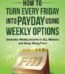 Payday Using Weekly Options by T.R. Lawrence USA