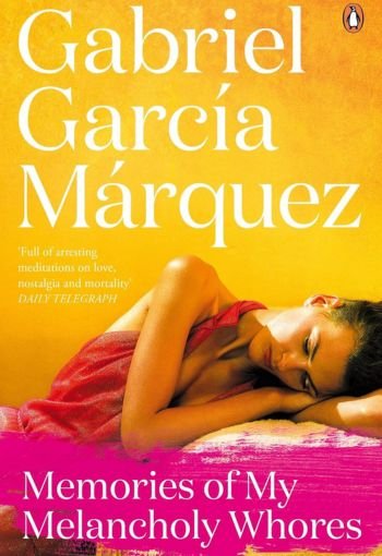 Memories of My Melancholy Whores By Márquez USA
