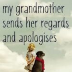 My Grandmother Sends Her Regards and Apologies by Fredrik Backman USA