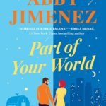 Part of Your World by Abby Jimenez USA