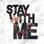 Stay with Me by Nicole Fiorina USA