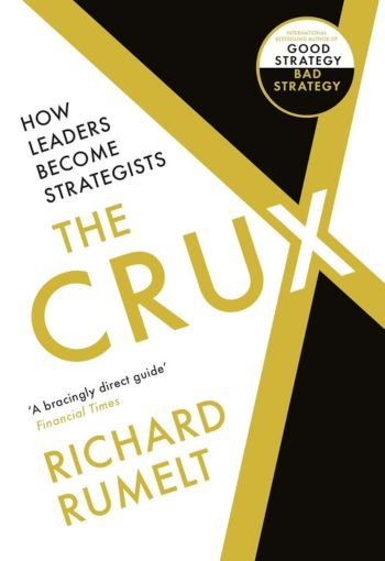 The Crux by Richard Rumelt USA The Crux by Richard Rumelt USA