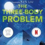 The Three-Body Problem by Cixin Liu USA