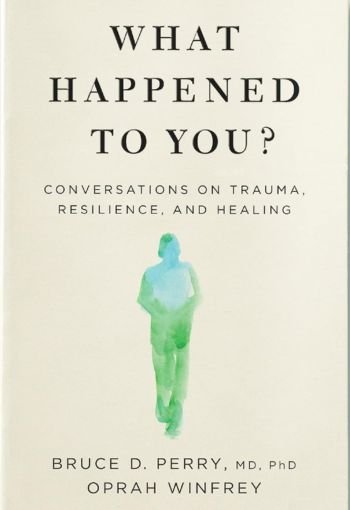 What Happened to You? By Oprah Winfrey USA